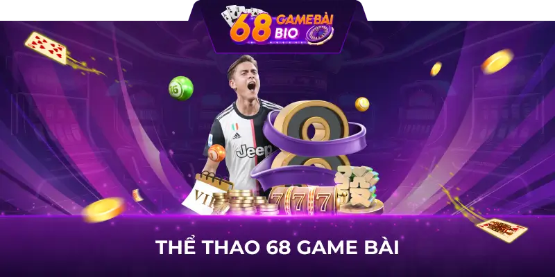 Thể Thao 68 Game Bài - Sân Chơi Cá Cược Cho Người Yêu Thể Thao 11 thể thao 68 game bài