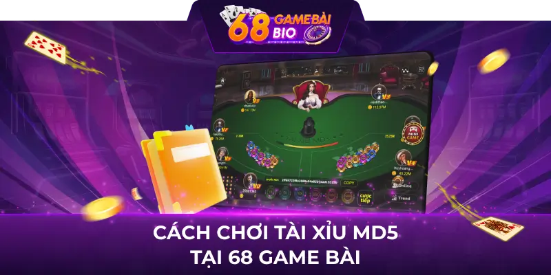 Cách chơi tài xỉu md5 68 game bài dành cho mọi tân binh 2 Cách chơi tài xỉu md5 tại 68 game bài
