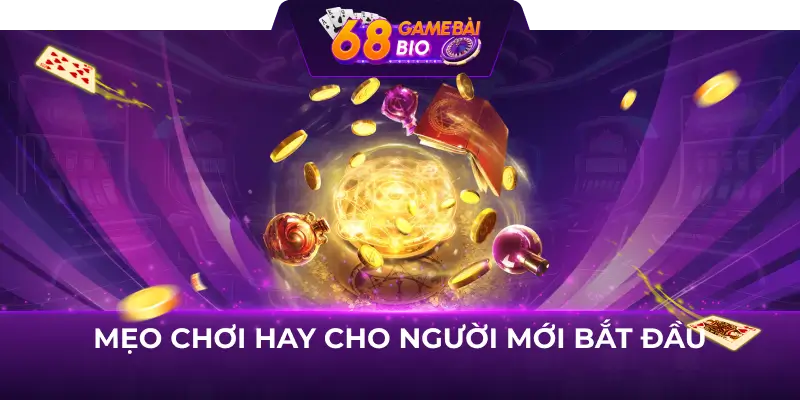 Wild Monster 68 game bài - Nổ hũ to nhận về tiền thưởng lớn 3 Mẹo chơi hay cho người mới bắt đầu