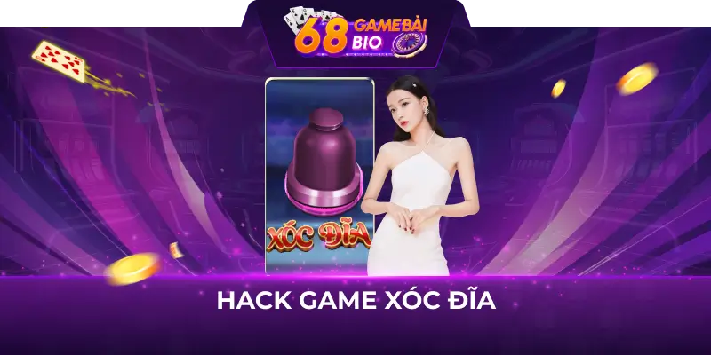 Hack game xóc đĩa - Chia sẻ kinh nghiệm hack game từ cao thủ 4 Mẹo hack game xóc đĩa