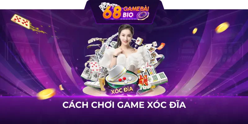 Hack game xóc đĩa - Chia sẻ kinh nghiệm hack game từ cao thủ 2 Cách chơi game xóc đĩa